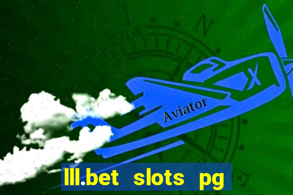 lll.bet slots pg online games